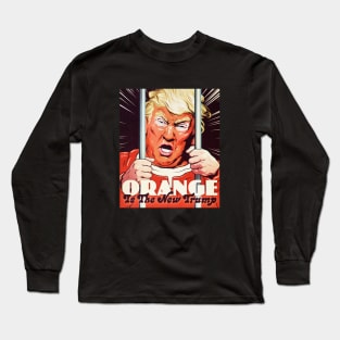 ORANGE IS THE NEW TRUMP Long Sleeve T-Shirt